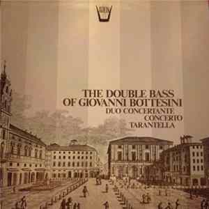 Giovanni Bottesini, Jean-Marc Rollez, Gérard Jarry, Orchestra Da Camera Di Radio France - The Double Bass of Giovanni Bottesini FLAC album