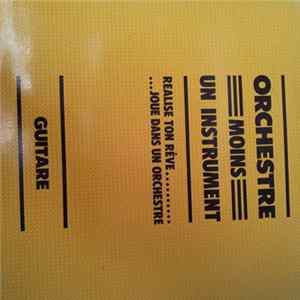 Benoît Charvet - Orchestre Moins Un Instrument: Guitare FLAC album