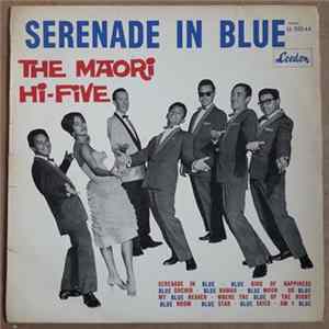 The Maori Hi Five - Serenade In Blue FLAC album