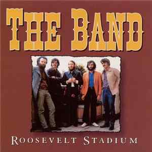 The Band - Roosevelt Stadium FLAC album