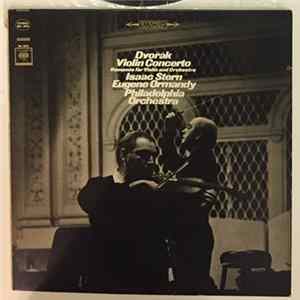 Dvořák - Isaac Stern, Eugene Ormandy, Philadelphia Orchestra - Violin Concerto / Romance For Violin And Orchestra FLAC album