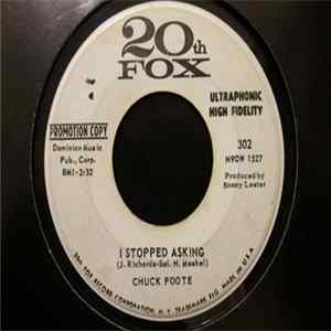 Chuck Foote - I Stopped Asking / I'd Do It All Over Again FLAC album