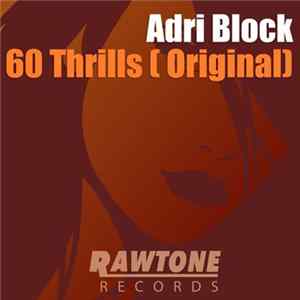 Adri Block - 60 Thrills FLAC album