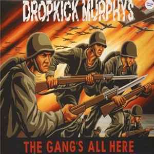 Dropkick Murphys - The Gang's All Here FLAC album