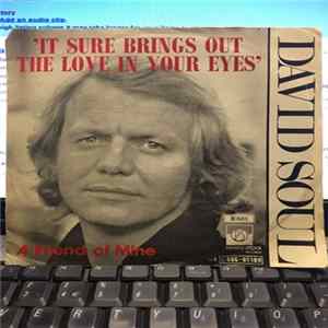 David Soul - It Sure Brings Out The Love In Your Eyes FLAC album