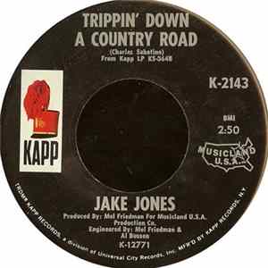 Jake Jones - Trippin' Down A Country Road / Breathe Deep FLAC album