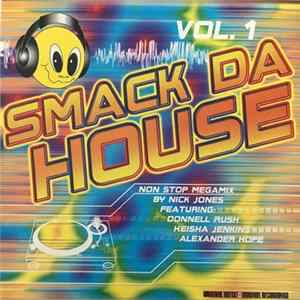 Nick Jones - Smack Da House Vol. 1 FLAC album