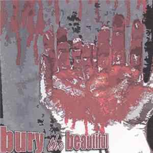 Bury the Beautiful - BETEBE Demo FLAC album