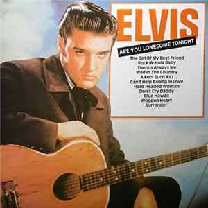 Elvis Presley - Are You Lonesome Tonight FLAC album