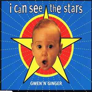 Gwen'n'Ginger - I Can See The Stars FLAC album