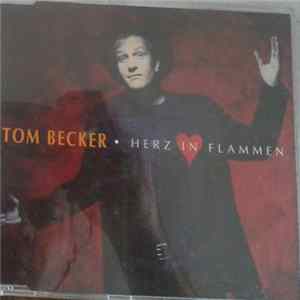 Tom Becker - Herz In Flammen FLAC album