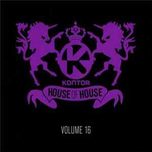 Various - Kontor - House Of House Volume 16 FLAC album
