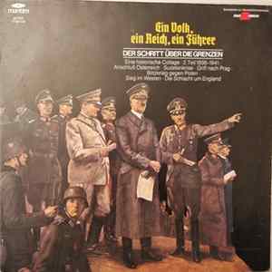 Various - Ein Volk, Ein Reich, Ein Führer - Der Schritt Über Die Grenzen: Eine Historische Collage · 2. Teil 1938–1942 FLAC album