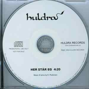 Huldra - Her Står Eg FLAC album