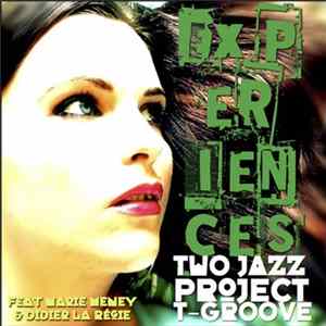 Two Jazz Project / Marie Meney & Didier La Régie - Experiences FLAC album