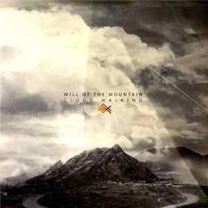 Will Of The Mountain - Cloud Walking FLAC album