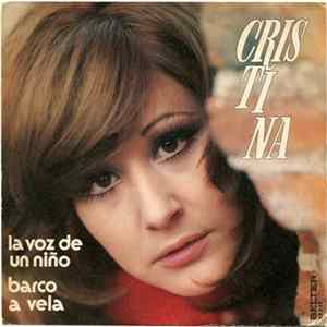 Cristina - La Voz De Un Niño / Barco A Vela FLAC album
