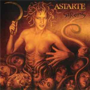 Astarte - Sirens FLAC album