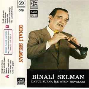 Binali Selman - Davul Zurna İle Oyun Havaları FLAC album