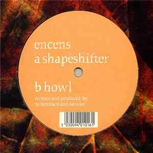 Encens - Shapeshifter / Howl FLAC album