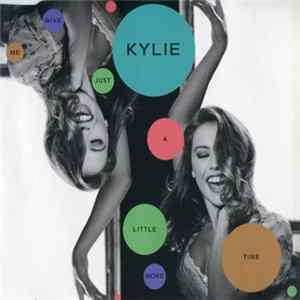 Kylie - Give Me Just A Little More Time FLAC album