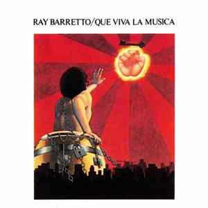 Ray Barretto - Que Viva La Musica FLAC album
