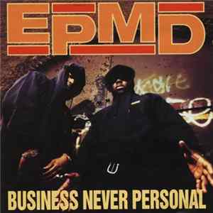 EPMD - Business Never Personal FLAC album