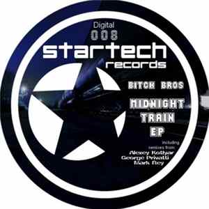Bitch Bros - Midnight Train Ep FLAC album
