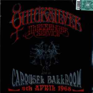 Quicksilver Messenger Service - Live At The Carousel Ballroom, San Francisco, 4th April 1968 FLAC album