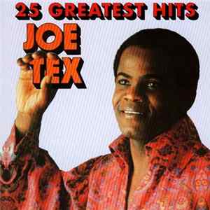Joe Tex - 25 Greatest Hits FLAC album