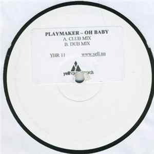 Playmaker - Oh Baby FLAC album