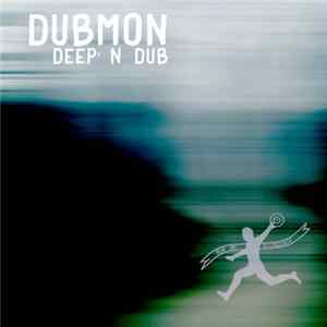Dubmon - Deep'n Dub FLAC album