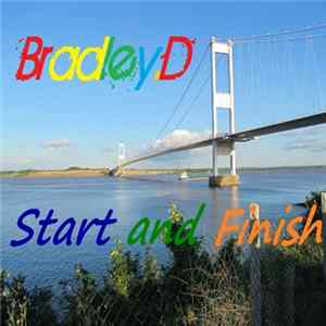 Bradley.D - Start And Finish FLAC album