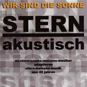 Stern Akustisch - Wir Sind Die Sonne FLAC album