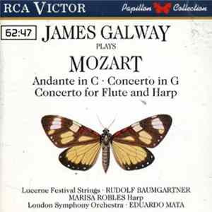 James Galway Plays Mozart - Andante In C Concerto In G Concerto For Flute And Harp FLAC album