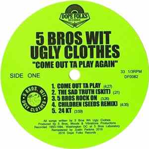 5 Bros Wit Ugly Clothes - Come Out Ta Play Again FLAC album
