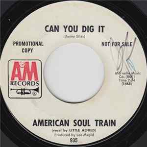 American Soul Train - Can You Dig It FLAC album