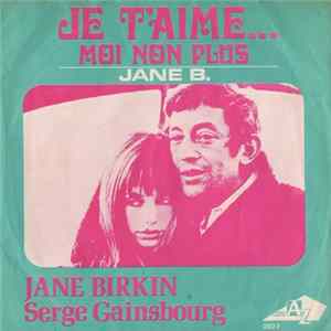 Jane Birkin, Serge Gainsbourg - Je T'aime… Moi Non Plus FLAC album