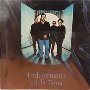 Indigenous - Little Time FLAC album