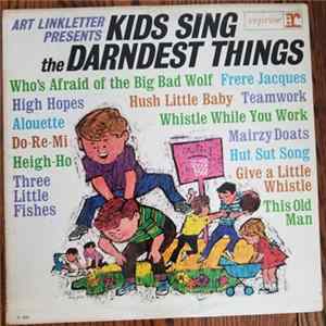 Art Linkletter - Art Linkletter Presents Kids Sing The Darndest Things FLAC album