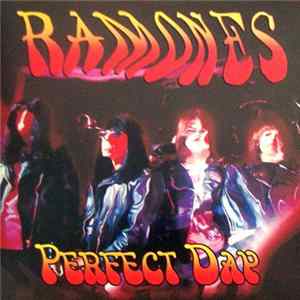 Ramones - Perfect Day FLAC album