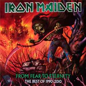 Iron Maiden - From Fear To Eternity - The Best Of 1990-2010 FLAC album