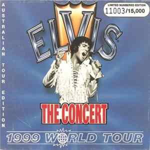 Elvis Presley - The Concert - 1999 World Tour FLAC album