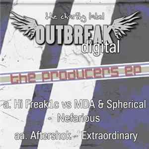 Hi Freak1c Vs MDA & Spherical / Aftershok - The Producers EP FLAC album