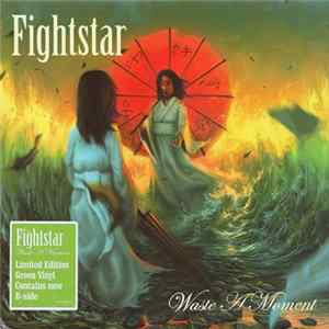 Fightstar - Waste A Moment FLAC album
