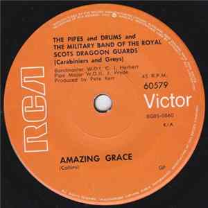 The Pipes And Drums And The Military Band Of The Royal Scots Dragoon Guards - Amazing Grace FLAC album