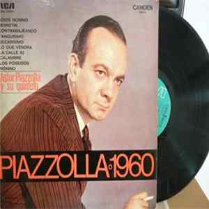Astor Piazzolla Y Su Quinteto - Piazzolla 1960 FLAC album