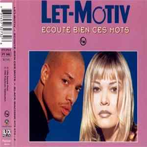 Let-Motiv - Ecoute Bien Ces Mots FLAC album