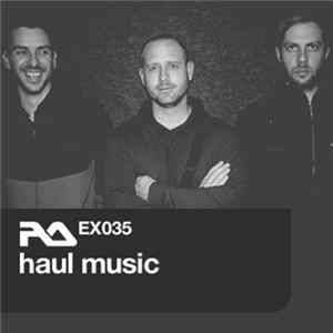 Mike Callander, Craig McWhinney And Christian Vance - RA.EX035 Haul Music FLAC album