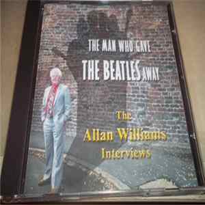 Allan Williams - The Man Who Gave The Beatles Away FLAC album